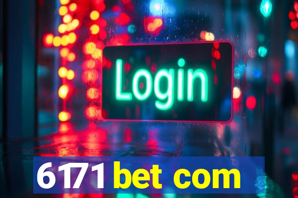 6171 bet com